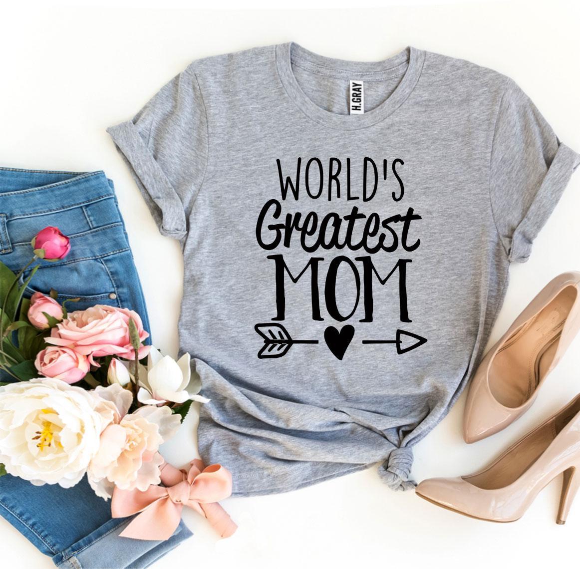 World’s Greatest Mom T-shirt